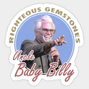 Uncle Baby Billy Righteous Gemstones Fanart Vintage Design 1 Sticker